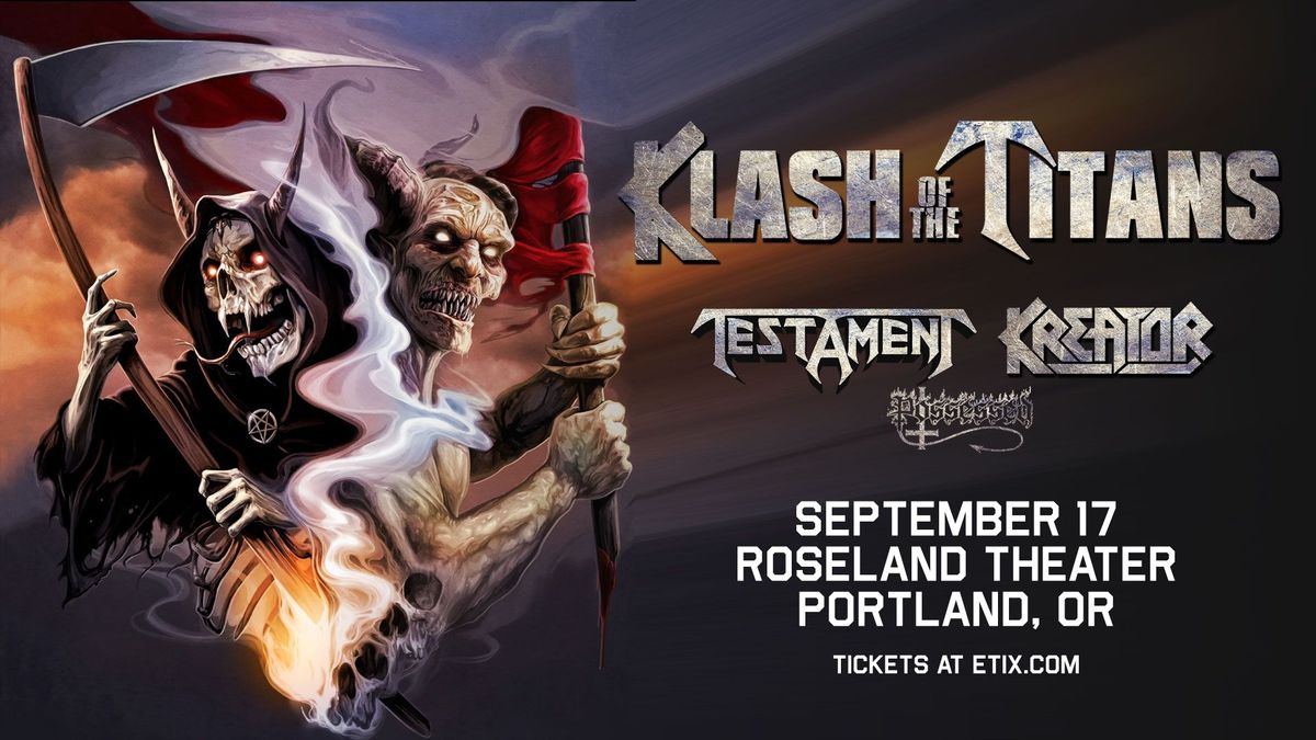 Testament & Kreator with Special Guests Possessed - Roseland Theater - Portland, OR