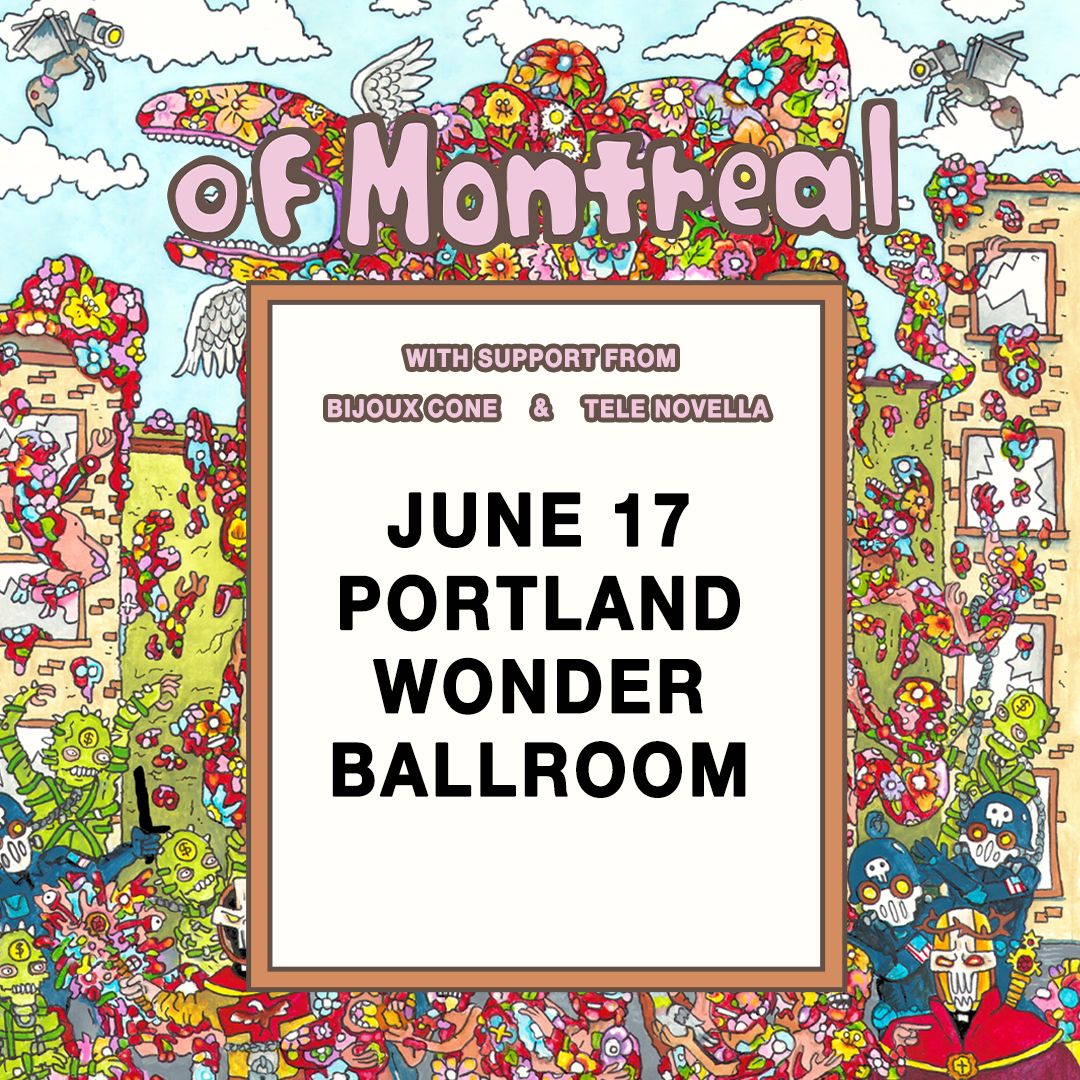 of Montreal | Mon Jun 17, 2024 | Wonder Ballroom