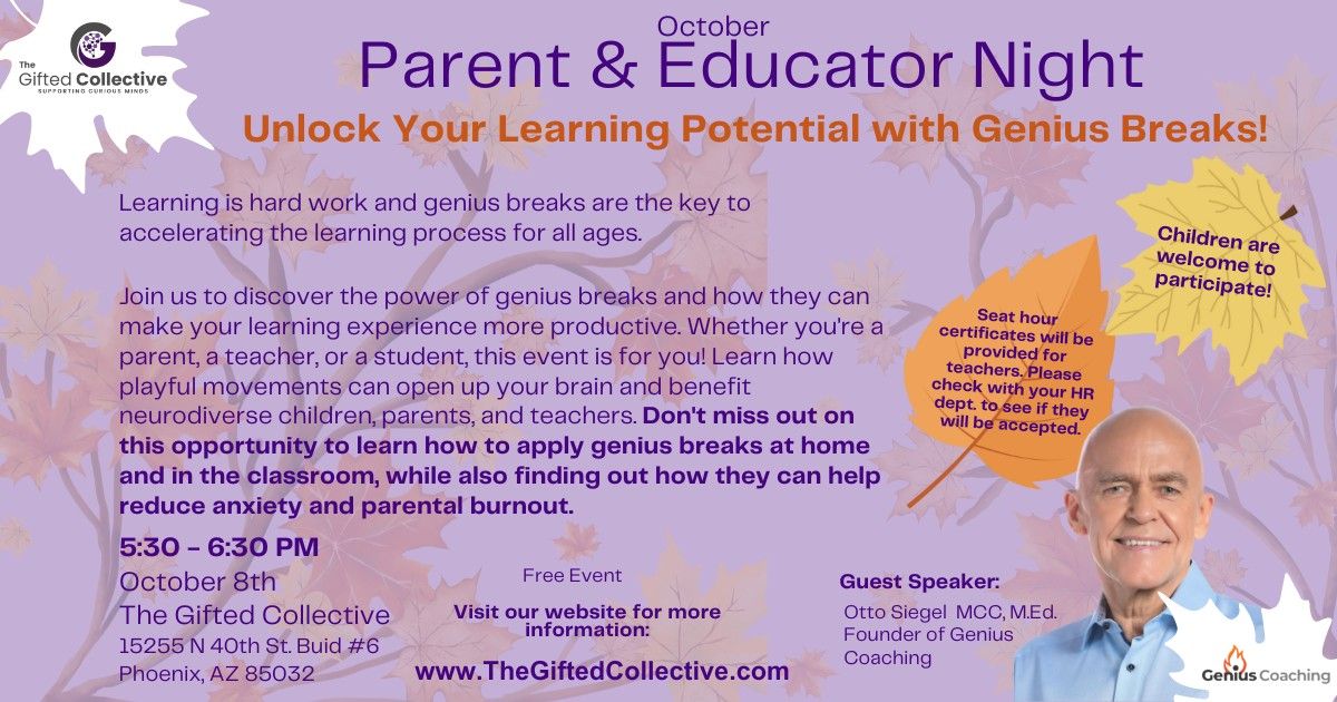 October Parent & Educator Night - Unlock Your Learning Potential with Genius Breaks!