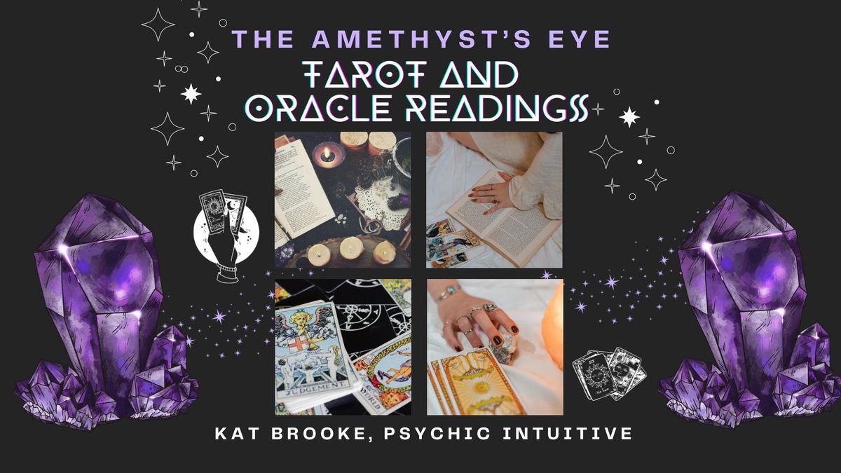 Tarot and Oracle Readings with The Amethyst's Eye