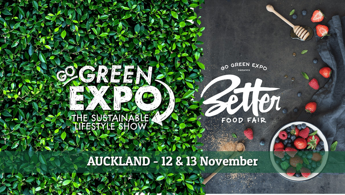 Auckland Go Green Expo & Better Food Fair 2022