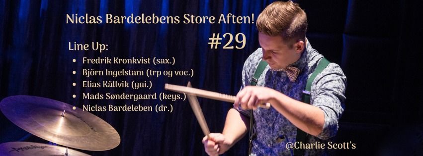 Niclas Bardelebens Store Aften! #29