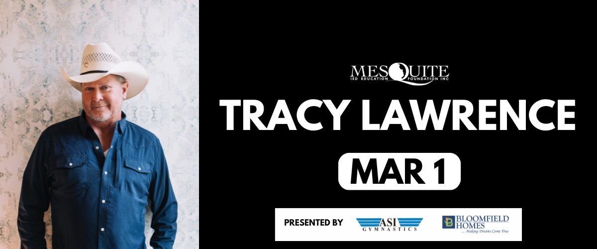 Tracy Lawrence LIVE at the Mesquite ISD Education Foundation Gala & Concert