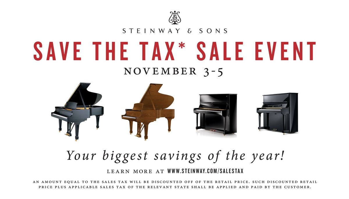 Steinway & Sons Save the Tax Sale Event