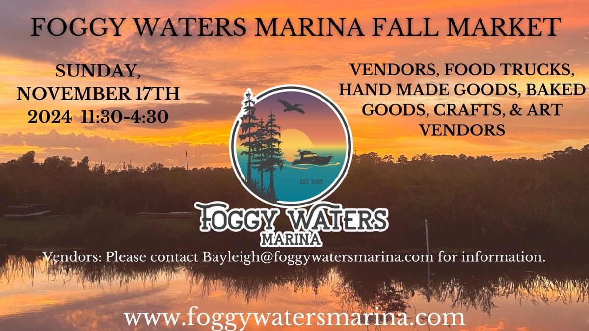 Foggy Waters Marina Fall Market 