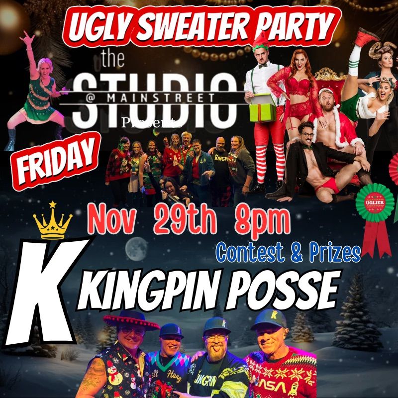 Kingpin Posse - Studio - Ugly Sweater Party 