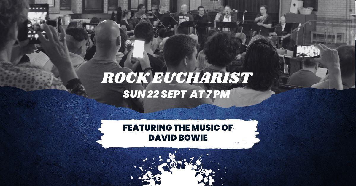 Rock Eucharist featuring the music of David Bowie