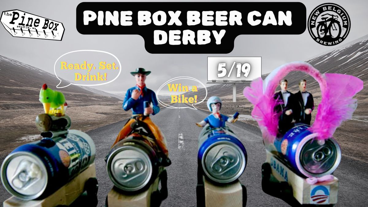 Pine Box Beer Can Derby