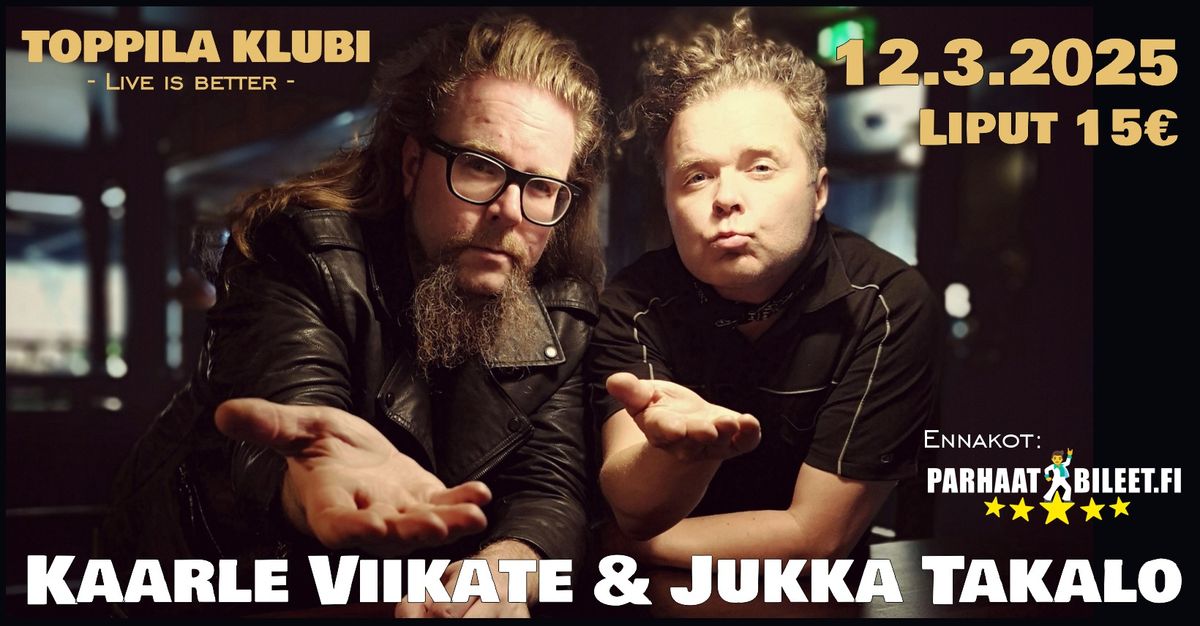 Kaarle Viikate ja Jukka Takalo Klubilla