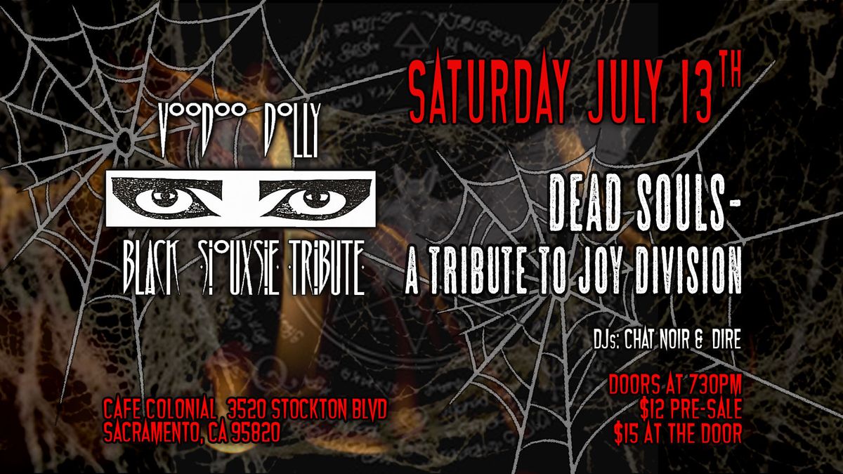 Live show Sat 7\/13: Voodoo Dolly (SF) \/ Dead Souls - A Tribute to Joy Division (SF) \/ DJ Dance Party