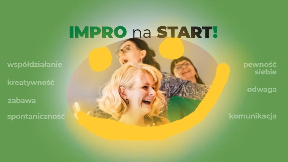 IMPRO NA START: bazowe warsztaty improwizacji