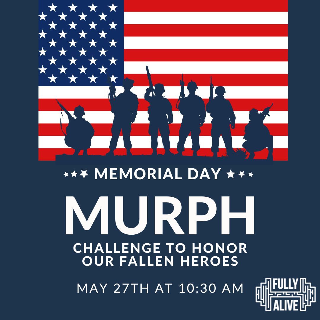 MURPH Challenge at Fully Alive Personal Training and Health Studios