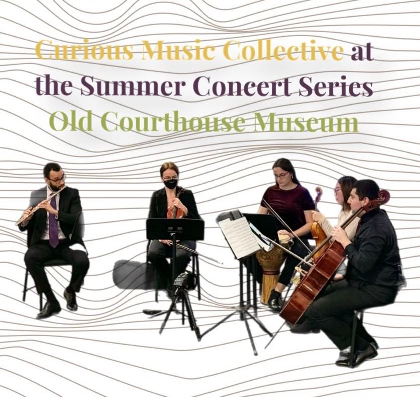 CMC at the Old Courthouse Museum: Summer Concert Series