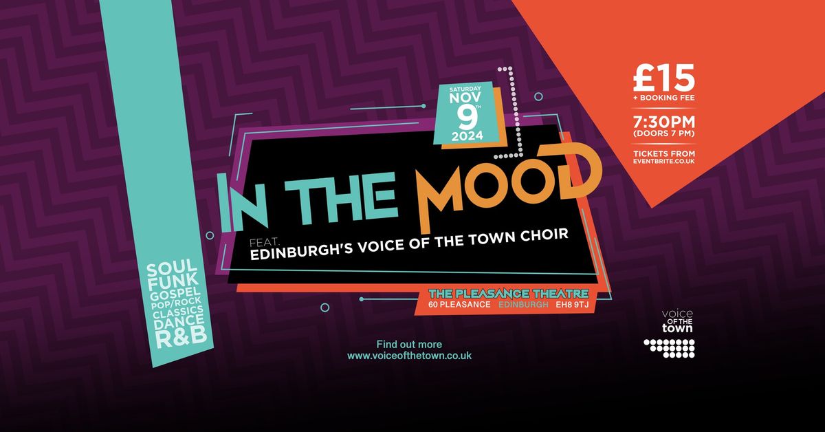 In The Mood: feat. Edinburgh's Voice of the Town Choir