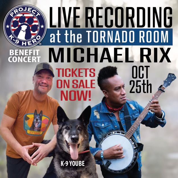 Michael Rix Live Album Recording & Project K9 Hero Benefit Concert 