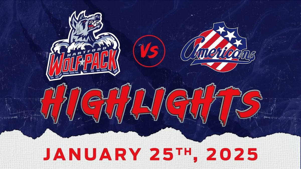 Hartford Wolf Pack vs. Rochester Americans