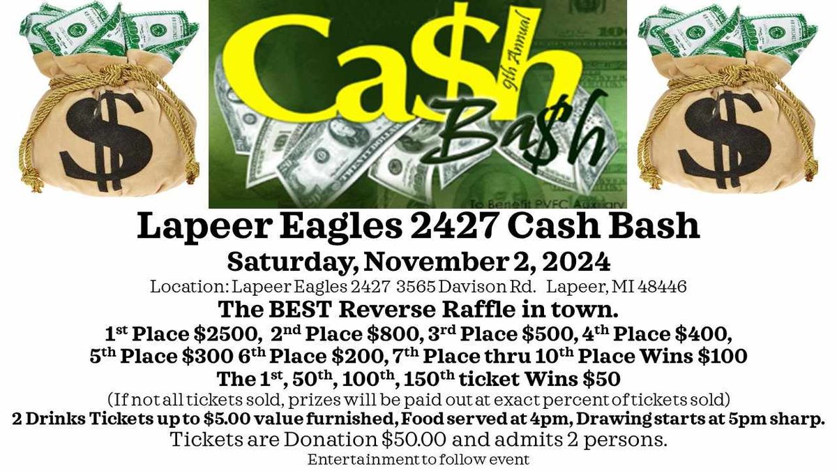 Cash Bash @ Lapeer Eagles, tickets available from the bartender 