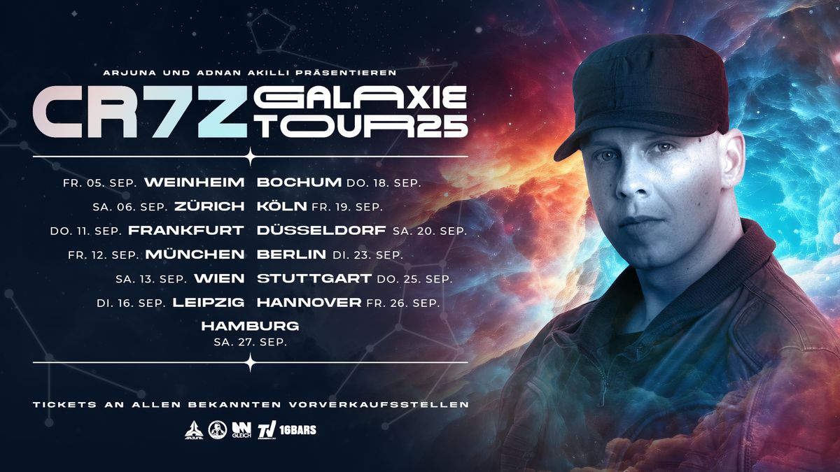 Cr7z \u2022 Hannover \u2022 Galaxie Tour