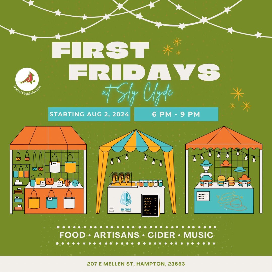 First Fridays at Sly Clyde 