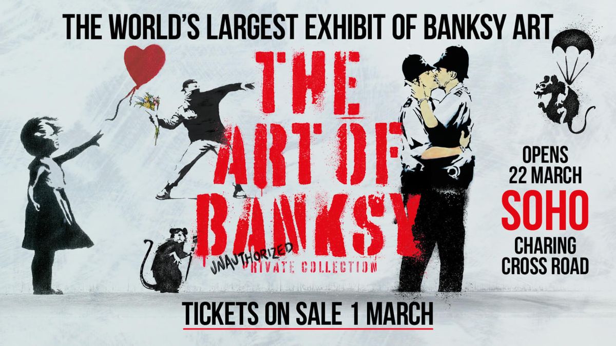 The Art of Banksy in London 100 Charing Cross Road from 6 April 2024