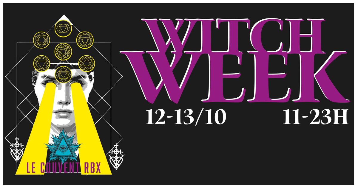 SALON BIEN-\u00caTRE WITCH WEEK \/\/ LE COUVENT-RBX