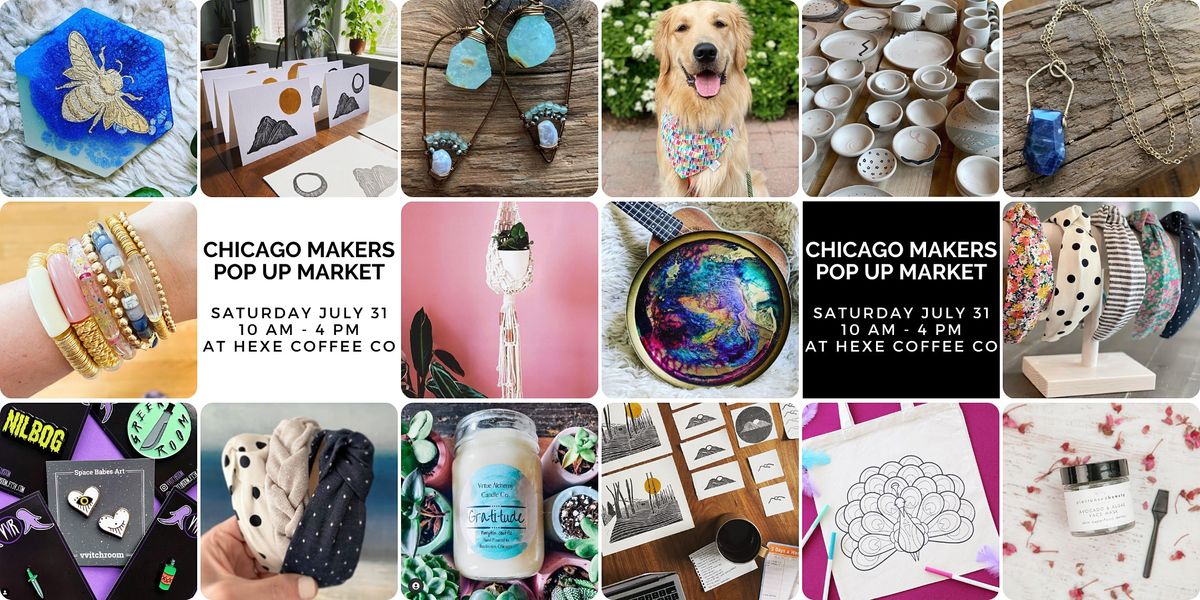 Chicago Makers Pop Up Market at Hexe coffee