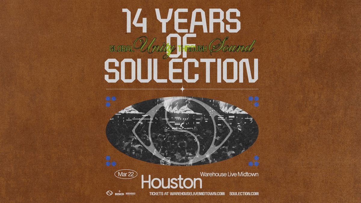 SOULECTION at Warehouse Live Midtown Saturday March 22, 2025