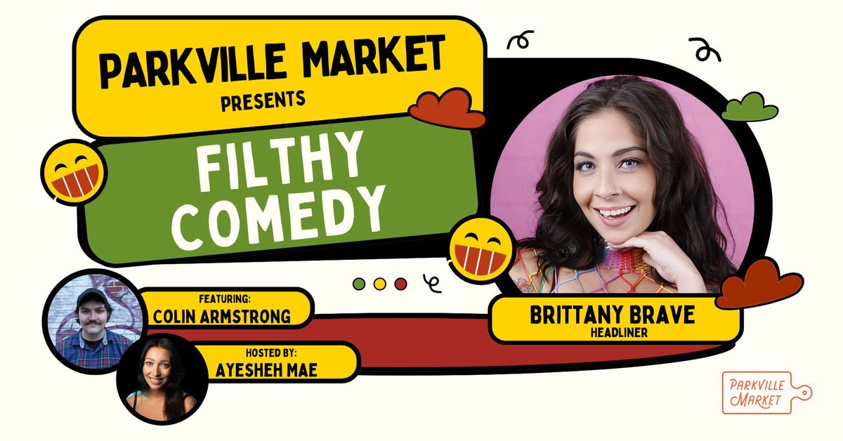 Filthy Comedy @ Parkville Market