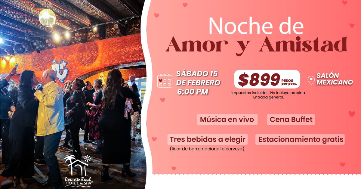 Noche de Amor y Amistad \u2763\ufe0f