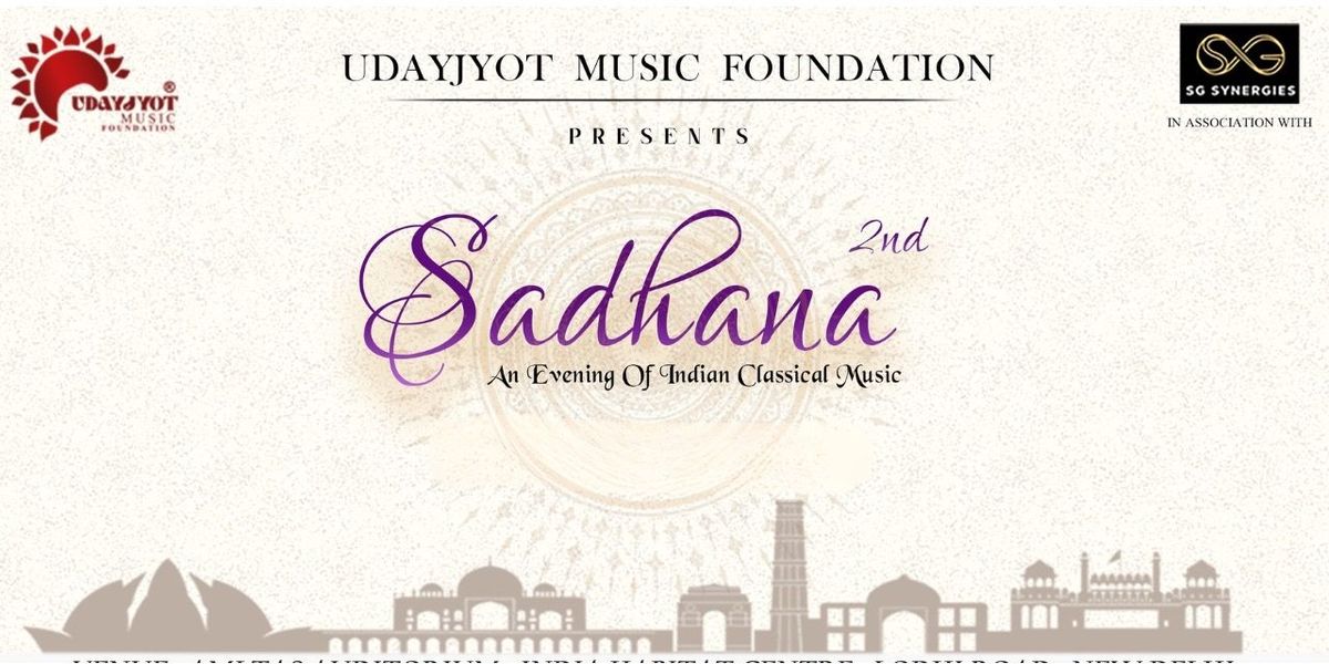 2nd Sadhana: An Evening of Indian Classical Music