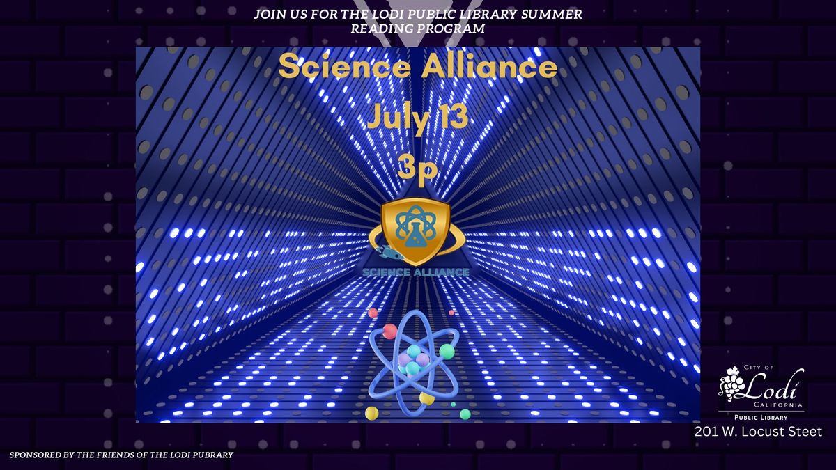 Join us for our next summer performer - Science Alliance!