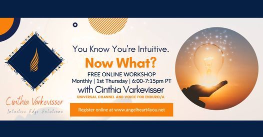 VIRTUAL You Know You're Intuitive. Now What? with Cinthia Varkevisser