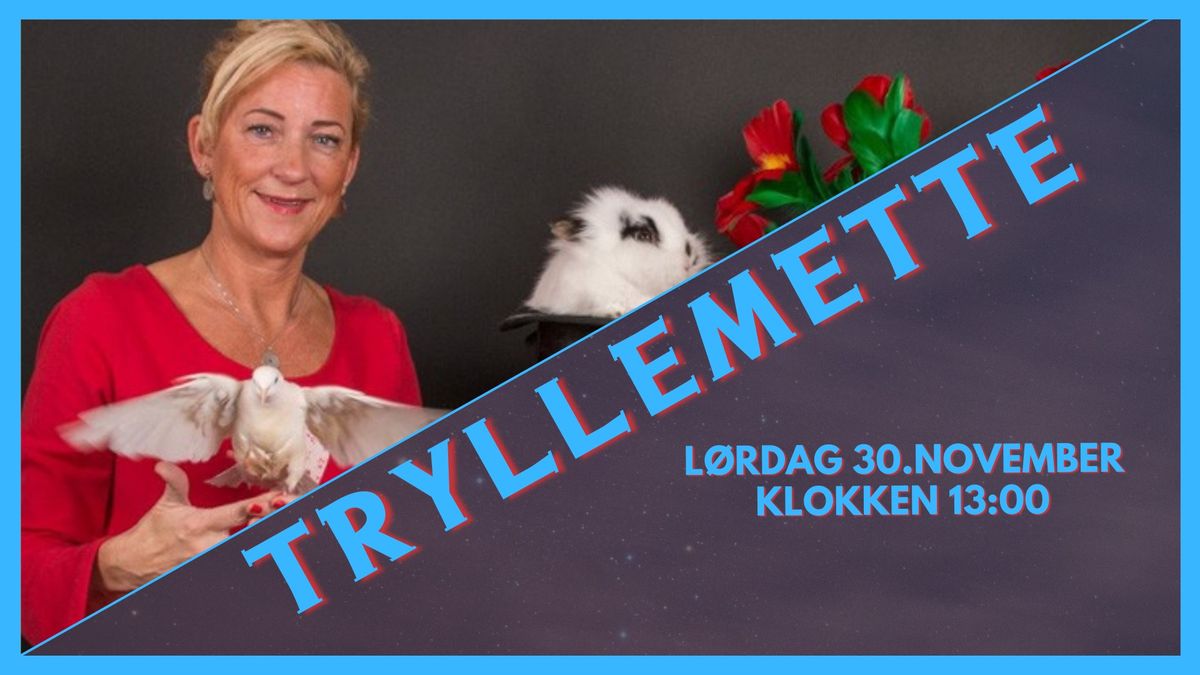 Trylleshow med TrylleMette