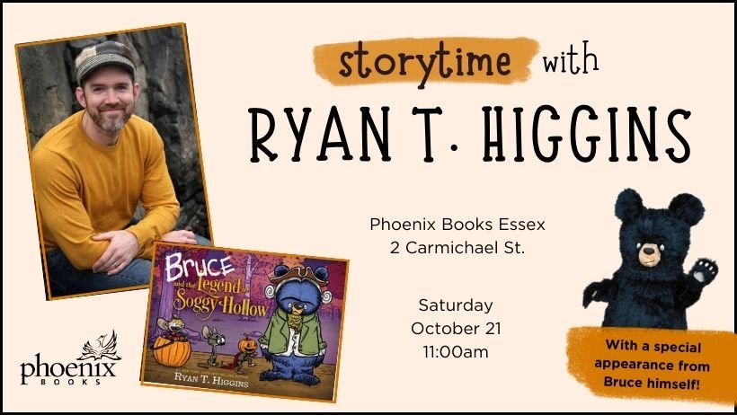 Meet Ryan T. Higgins and Bruce the Bear!