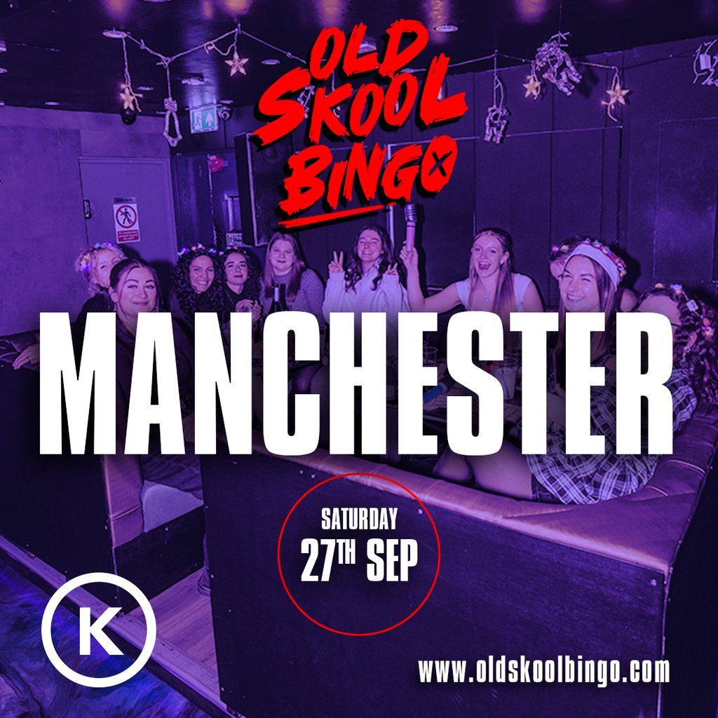 Old Skool Bingo Sat 27th Sep Manchester