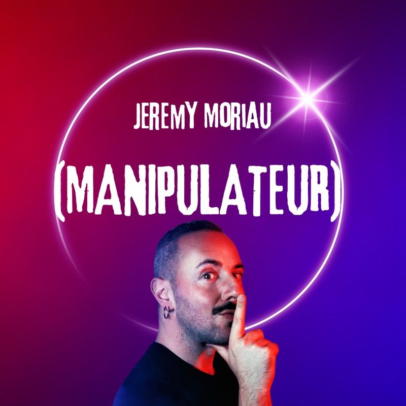 Jeremy Moriau- Manipulateur - Li\u00e8ge