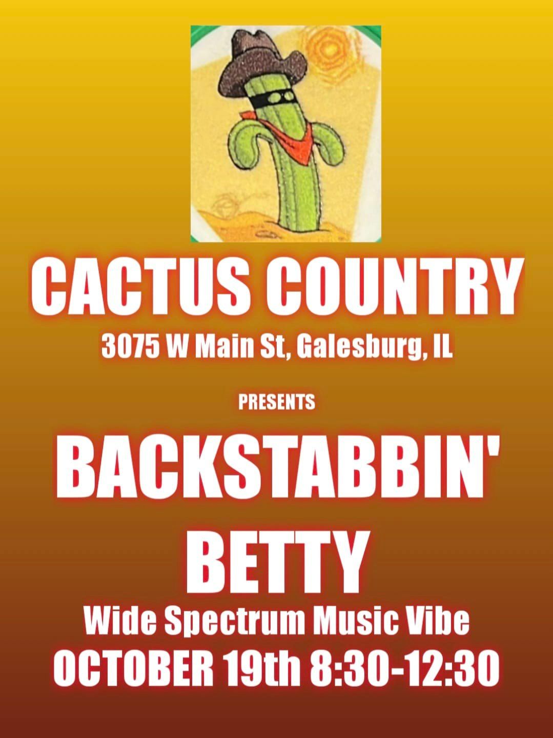 BACKSTABBIN' BETTY RETURNS TO CACTUS COUNTRY!!