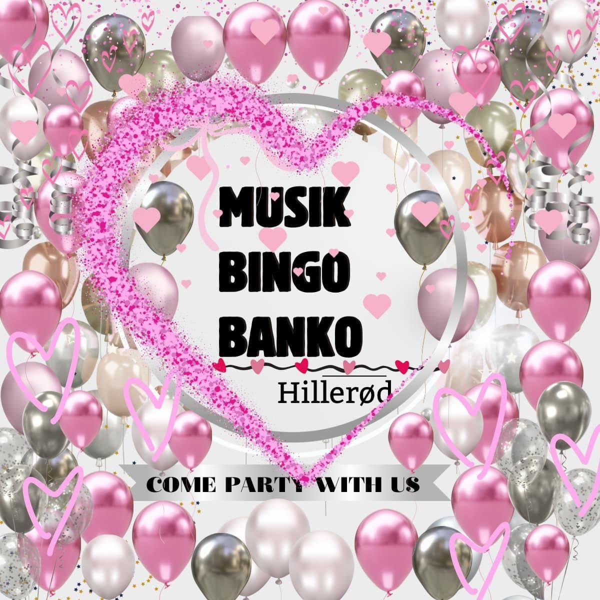 Musik Bingo Banko i Royal Stage Hiller\u00f8d - K\u00e6rlighedsfest\u2764\ufe0f