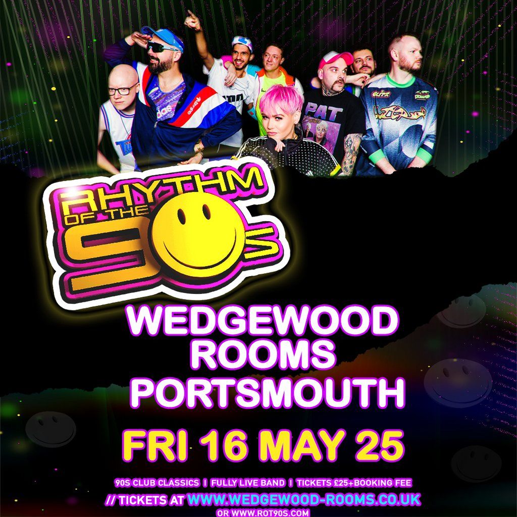 Rhythm of the 90s Live at The Wedgewood Rooms, Portsmouth