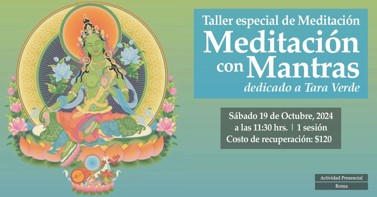 Taller especial de Meditaci\u00f3n con mantras: dedicado a Tara Verde