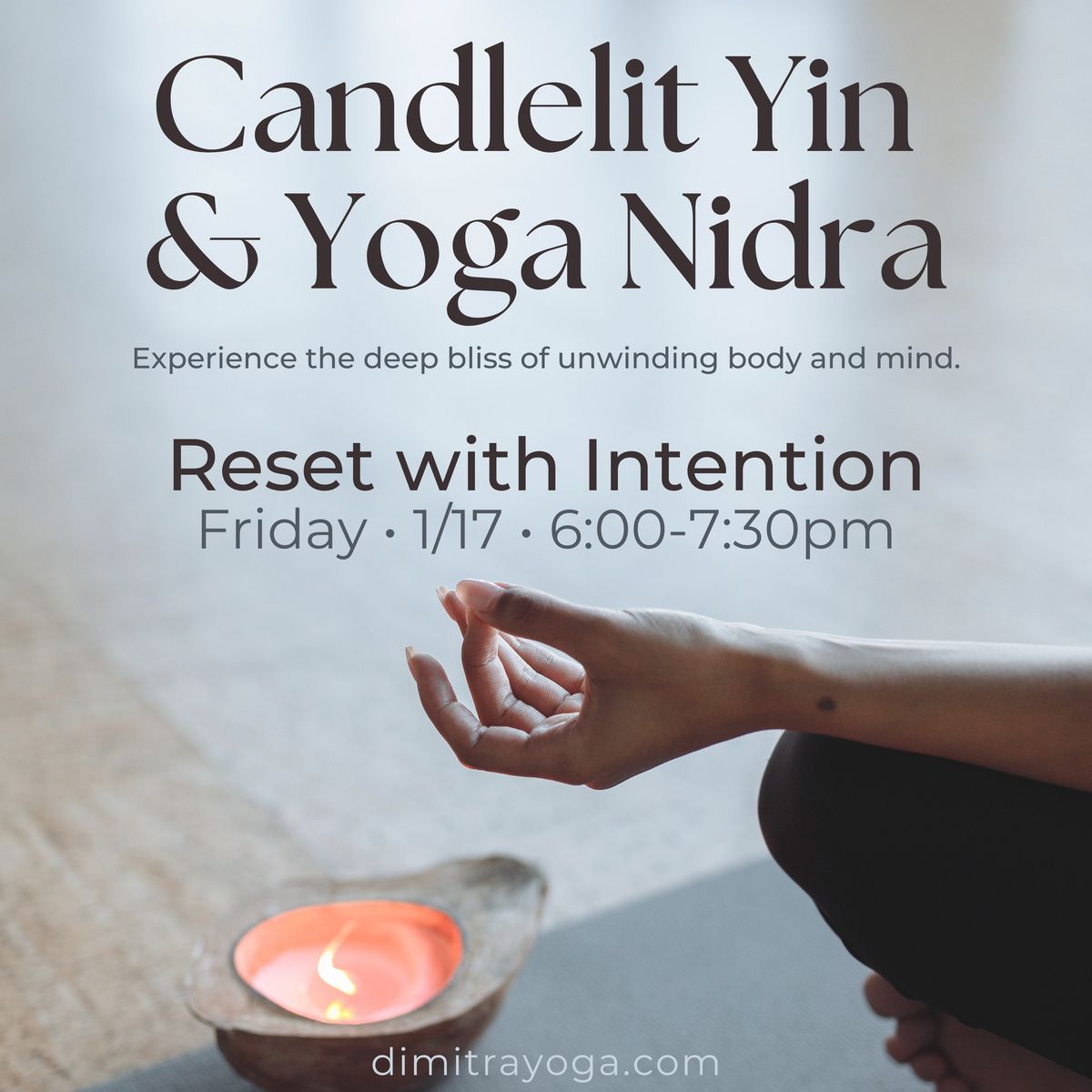 Candlelit Yin Yoga + Yoga Nidra: Reset with Intention