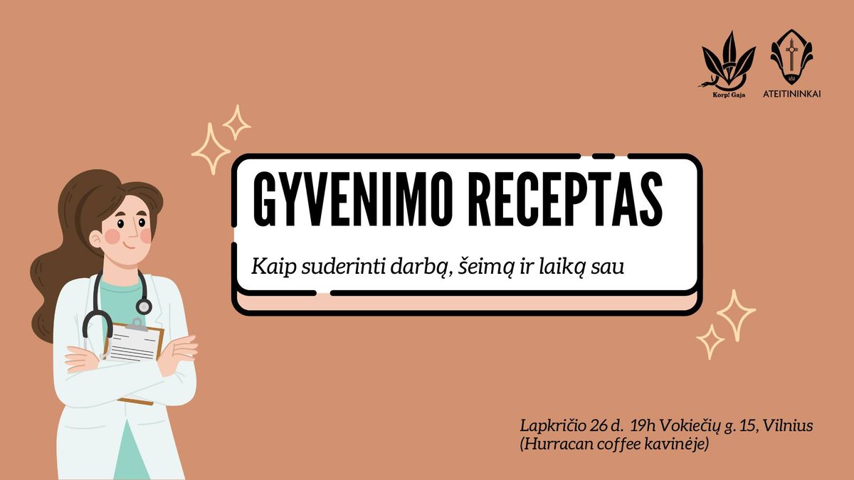 Gyvenimo receptas: kaip suderinti darb\u0105, \u0161eim\u0105 ir laik\u0105 sau