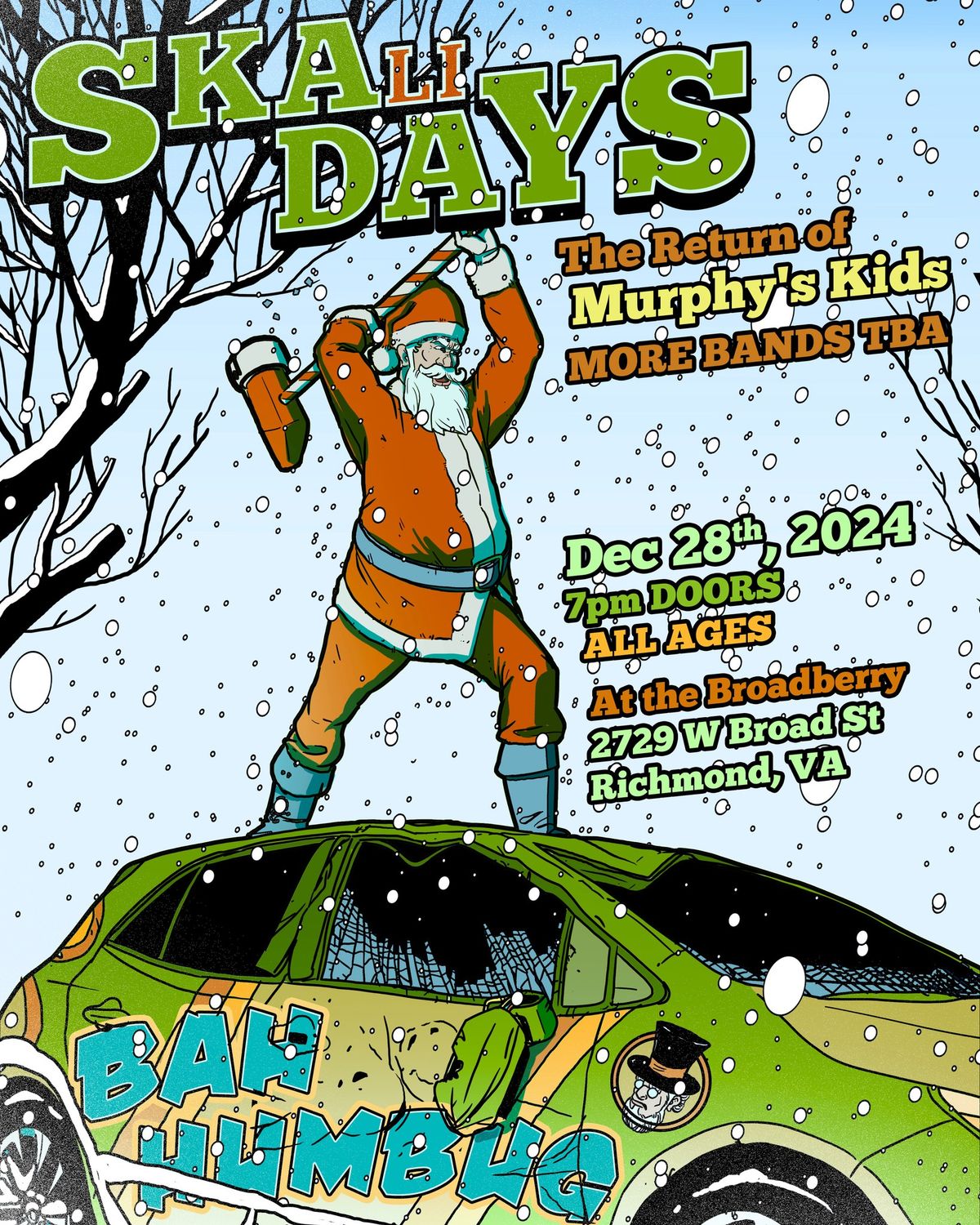 SKALIDAYS: The Return of Murphy's Kids + more TBA at The Broadberry 12\/28\/24