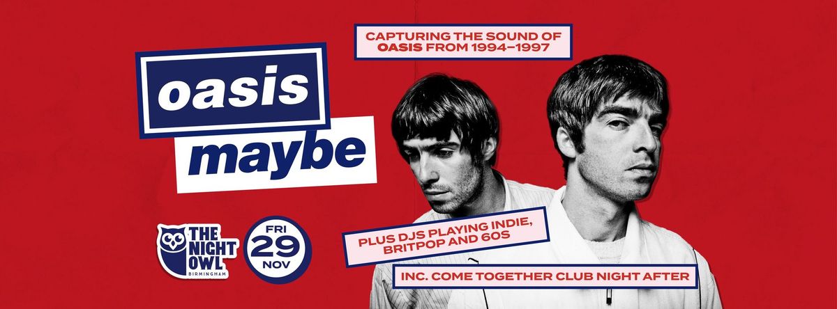 Oasis Maybe live at The Night Owl