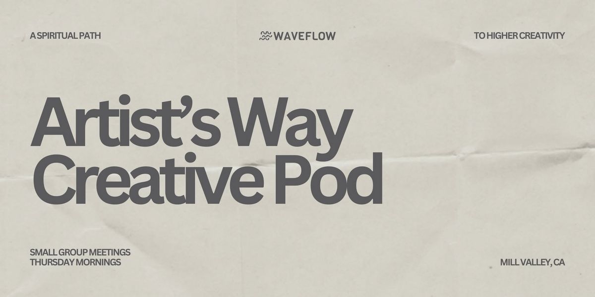 Artist's Way Creative Pod