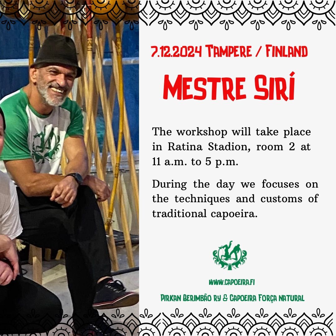 Workshop with Mestre Siri 