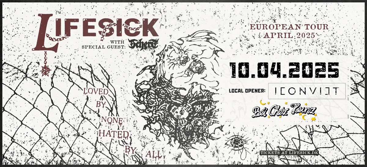 LIFESICK \/ TCHERT \/ ICONVICT \/\/ im B\u00e9i Ch\u00e9z Heinz Hannover