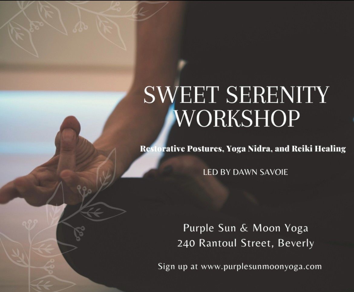 Sweet Serenity Workshop with Dawn Savoie