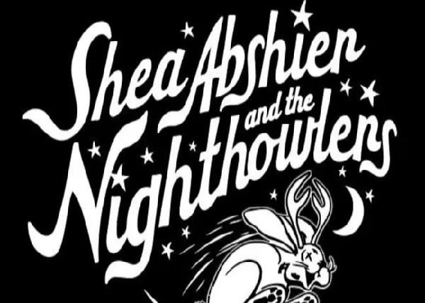 SHEA ABSHIER & THE NIGHTHOWLERS 