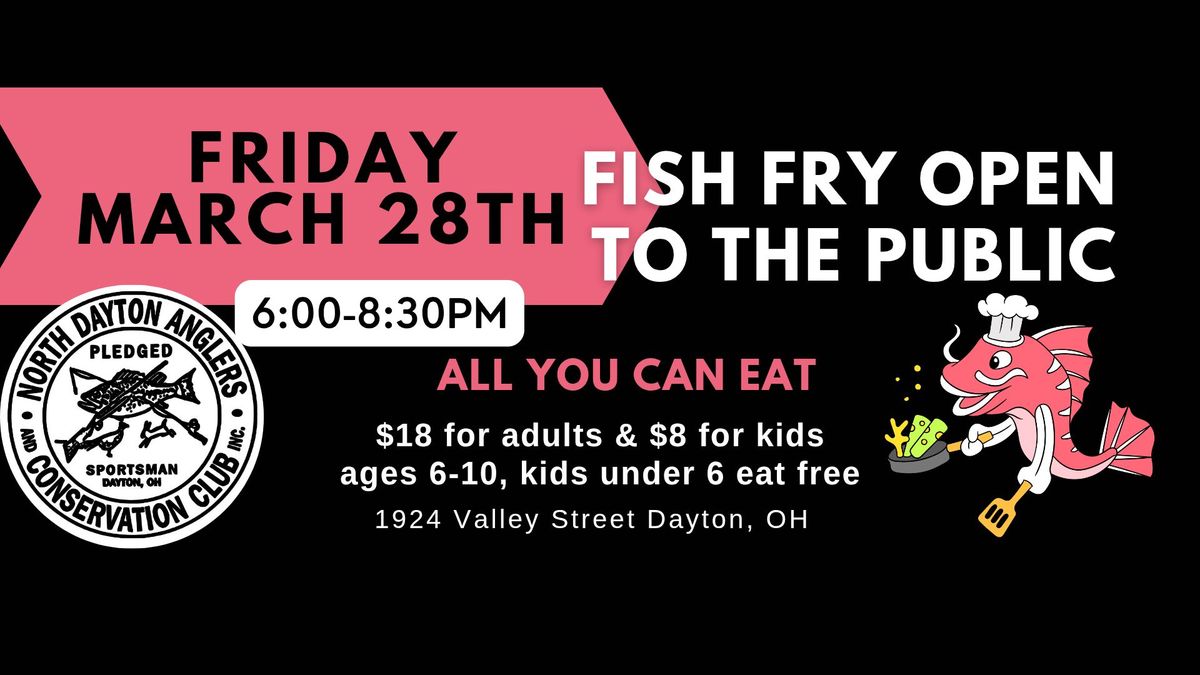 Fish Fry at the NDA- OPEN TO THE PUBLIC 